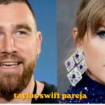 Pareja de Taylor Swift: quién es su novio y su vida amorosa